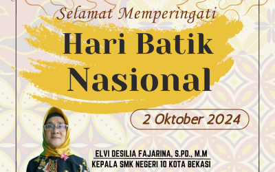 Hari Batik Nasional 2 Oktober 2024 – SMK Negeri 10 Kota Bekasi