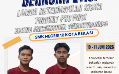 Lomba Keterampilan Siswa Jurusan Mekatronika – SMK Negeri 10 Kota Bekasi